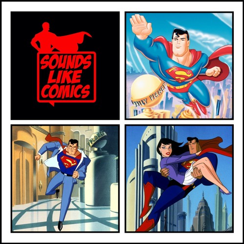 Stream episode Sounds Like Comics Ep 121 - Superman: The Animated Series  (TV Series 1996 - 2000) by That Film Stew Podcast podcast | Listen online  for free on SoundCloud
