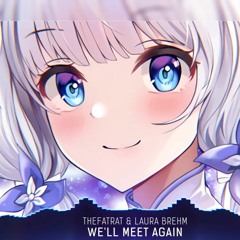 Nightcore - We'll Meet Again
