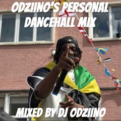 ODZIINO PERSONAL DANCEHALL MIX