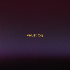 Velvet Fog