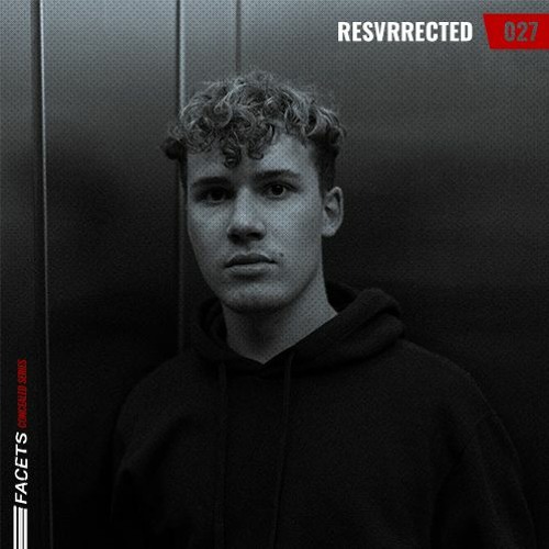 FACETS Concealed Series | 027 | Resvrrected