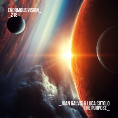 Juan Galvis, Luca Cutolo - The Purpose