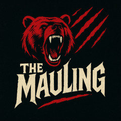 The MAULING