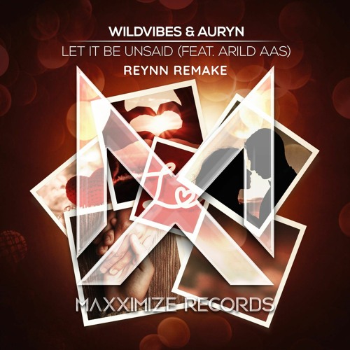 WildVibes & Auryn - Let It Be Unsaid (feat. Arild Aas)(Reynn Remake)[FREE FLP]