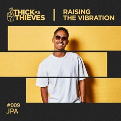 Raising the Vibration Mix #009 — JPA