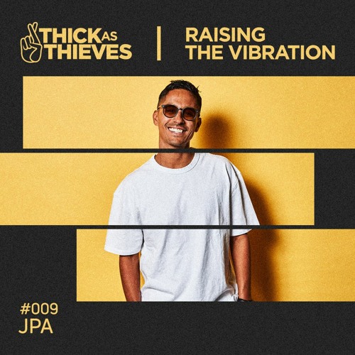 Raising the Vibration Mix #009 — JPA