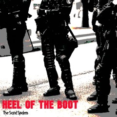 Heel Of The Boot - The Sand Spiders