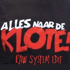 EUROMASTERS - ALLES NAAR DE KLOTE (RAW SYSTEM EDIT)