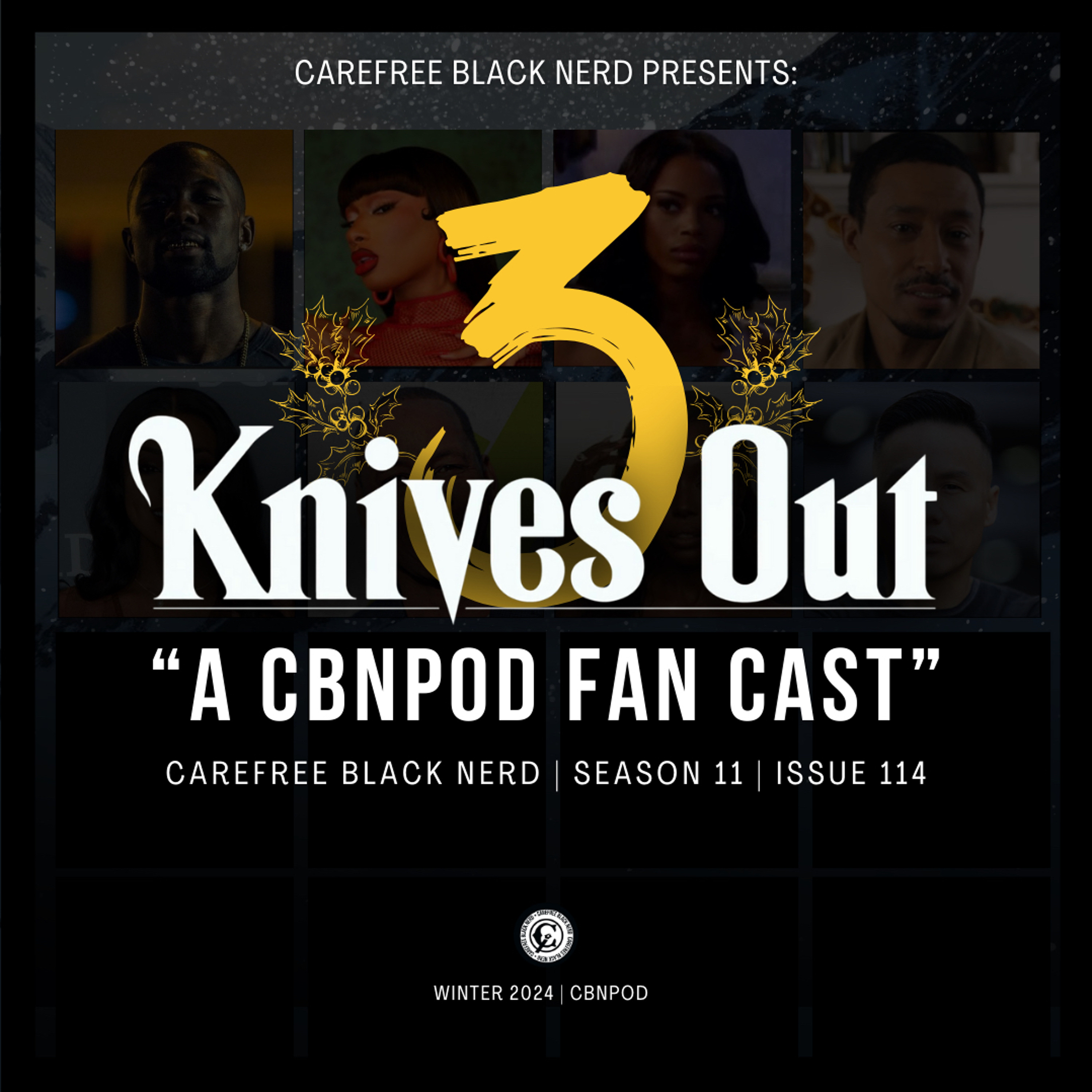 CBN Season 11 | Issue 114 | Knives Out 3: A Fan Cast episode artwork