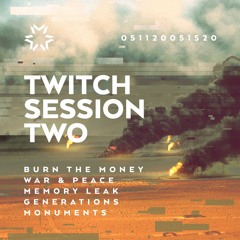 Twitch Session 2