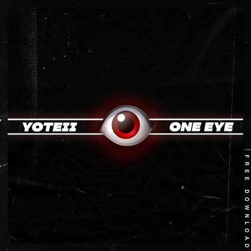 One Eye [FREE DL]