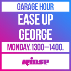 Garage Hour: Ease Up George - 28 September 2020