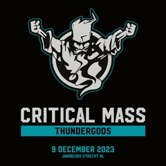 Critical Mass | Thunderdome 2023 | Thundergods