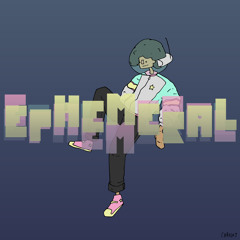 Ephemeral (feat. Garrett.)