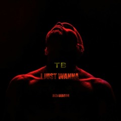 I just wanna