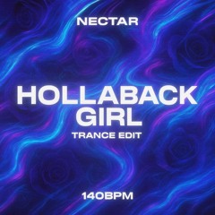 Hollaback Girl Nectar Remix