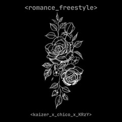 Romance Freestyle (REMiX)