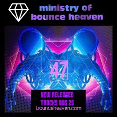 ministry of bounce heaven vol 47