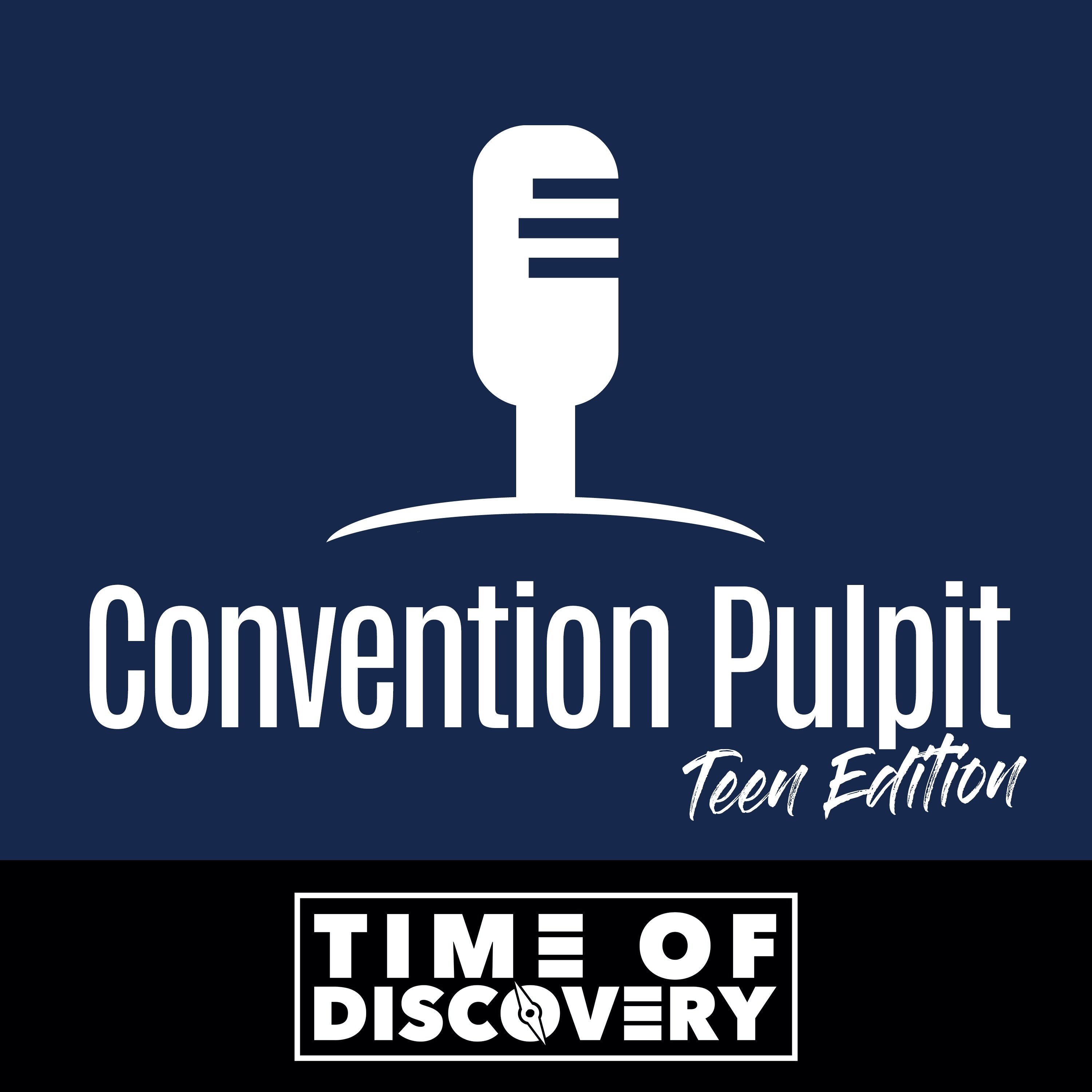 The Convention Pulpit