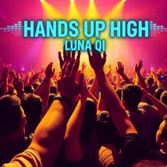 Hands Up High