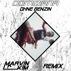 Domiziana - Ohne Benzin (Marv!n K!m Remix) [2023 REMIX PACK]