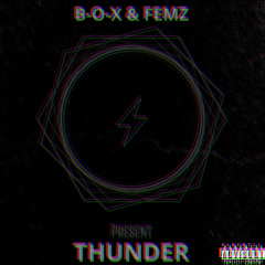 BOX & FEMZ - Thunder - (Official Audio)