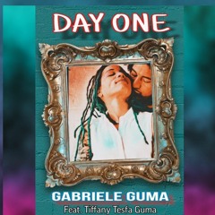 DAY ONE by Gabriele Guma (feat. Tiffany Tesfa Guma)