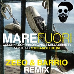 'O Mar For - Zeeo & Barrio Rmx