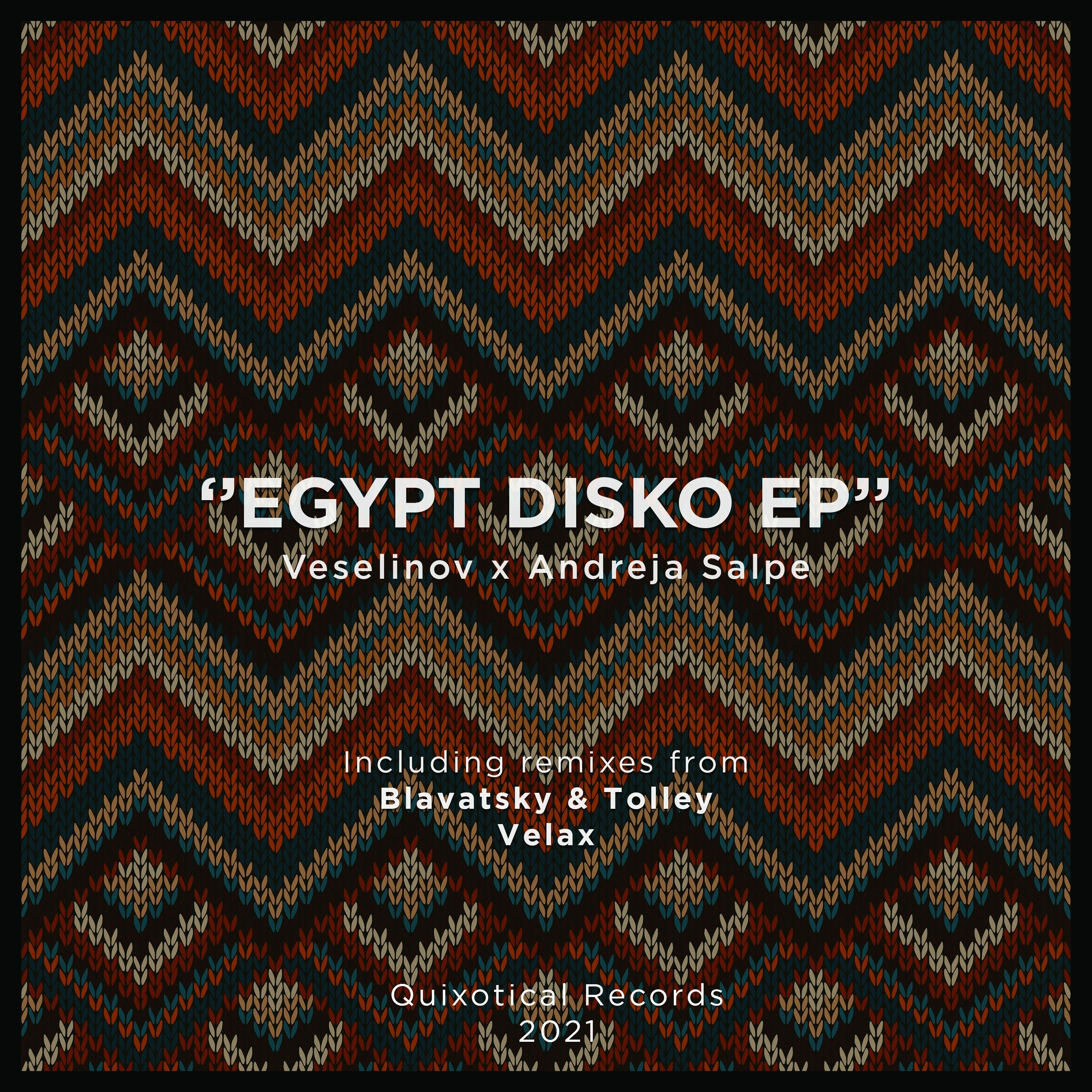 PREMIERE > Andreja Salpe X Veselinov - Egypt Disko (Blavatsky & Tolley Remix)[QUIXOTICAL RECORDS] episode artwork