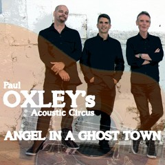 07 - Angel In A Ghost Town