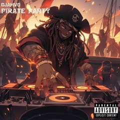 Djahvo - Pirates Party