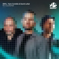SNYL, Yann Cortella, David LeSal - "No Counterfeit" (Original Mix)
