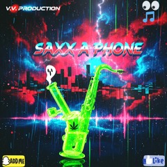 V.V.PRODUCTION- saxxx A phone