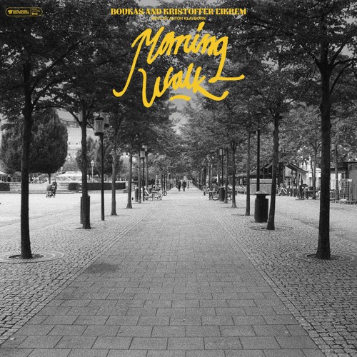 Boukas & Kristoffer Eikrem - Morning Walk