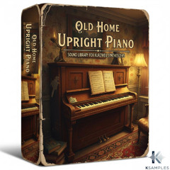 KSamples: Old Home Upright Piano&Strings - Improvised Demo