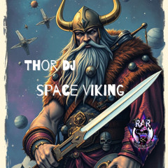 Space Viking (Original Mix) Thor Dj WWRD 12/31/2024