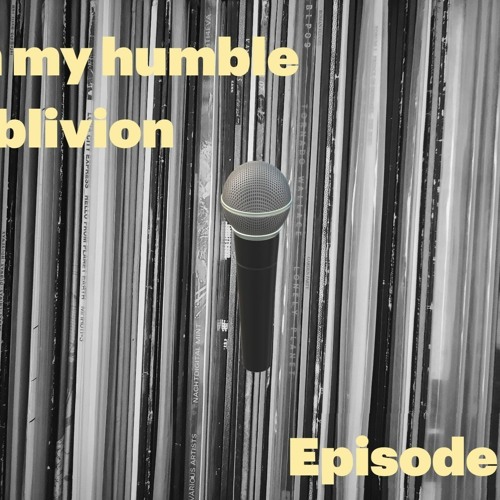 In My Humble Oblivion Episode 34: "Gues(s)t Who's Talking: Ema Veld & Marosh"