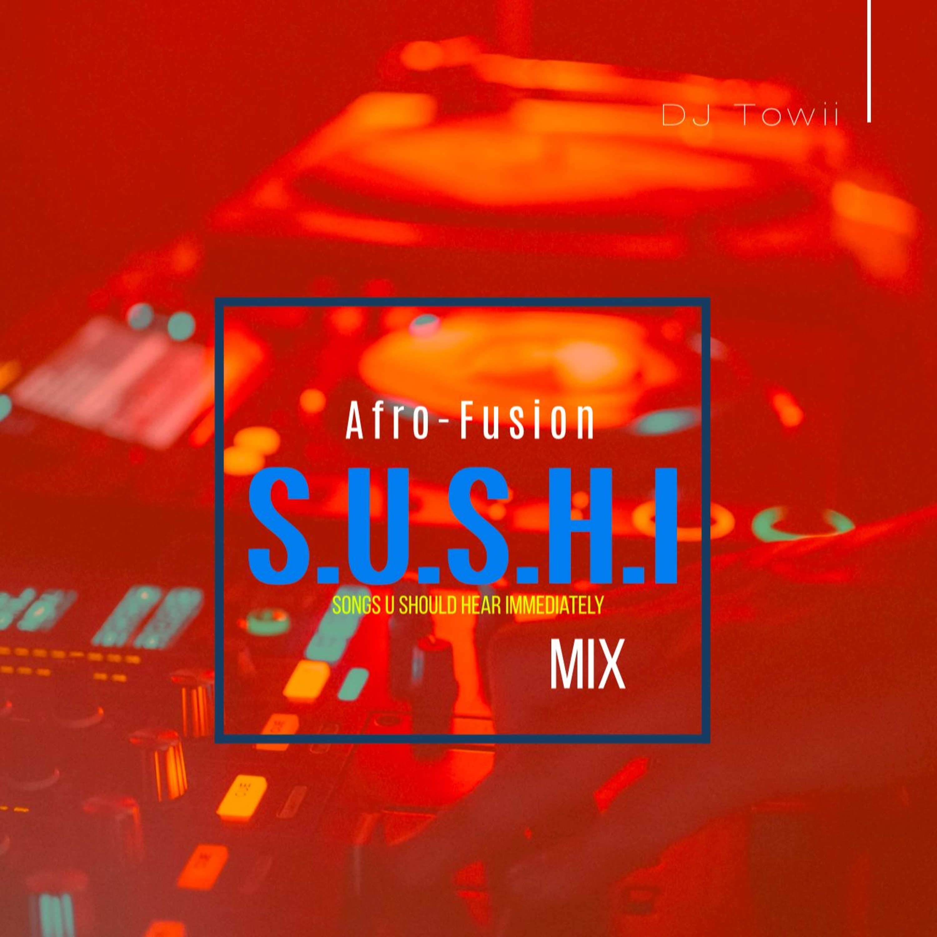 DJ Towii Mixes