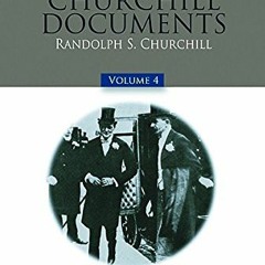 |* The Churchill Documents, Volume 4, Minister of the Crown, 1907-1911, Volume 4# *Ebook$ |Textbook*