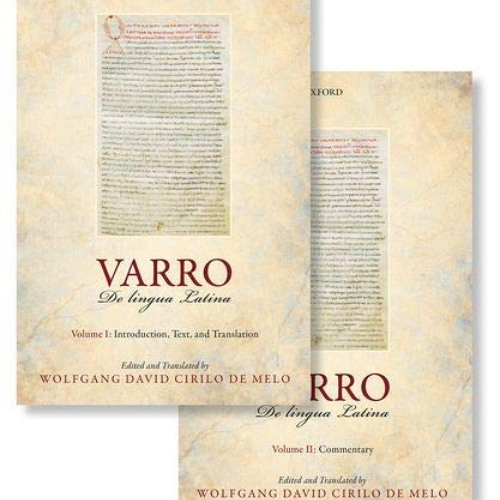 Get PDF 📁 Varro: De lingua Latina: Introduction, Text, Translation, and Commentary T