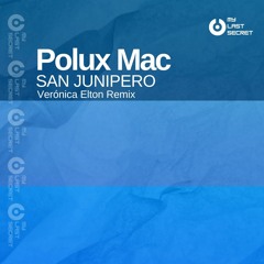 Polux Mac - San Junipero (Original Mix)