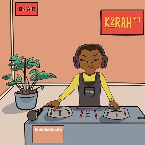 Radio Shows: K2RAH + 1 on Foundation FM