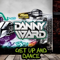 Danny Ward - Get Up And Dance [sample]