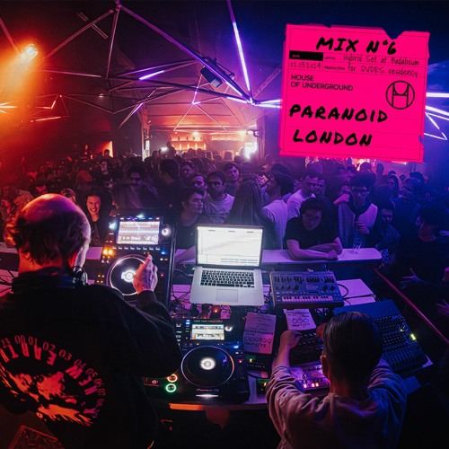 HOUMS#6 - PARANOID LONDON (@BADABOUM - 03.02.24)