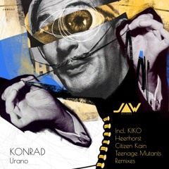 Konrad - Urano | Teenage Mutants & Heerhorst Remix
