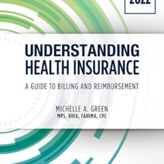 [DOWNLOAD] EBOOK 📨 Understanding Health Insurance: A Guide to Billing and Reimbursem