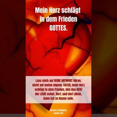 LEKTION 267 Mein Herz schlägt in dem Frieden GOTTES Ein Kurs in Wundern Lesung 2024 Simone Fugger