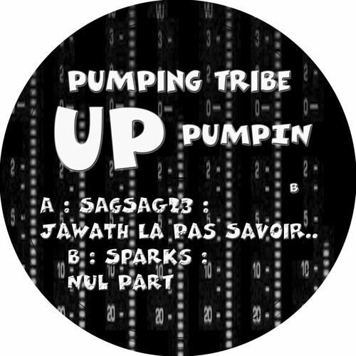 Pump Up The Tribe 01 - SAGSAG23 - JawaTH La Pas SavoiR.