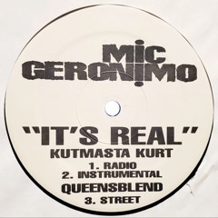 Mic Geronimo - It’s Real (Kut Master Kurt)