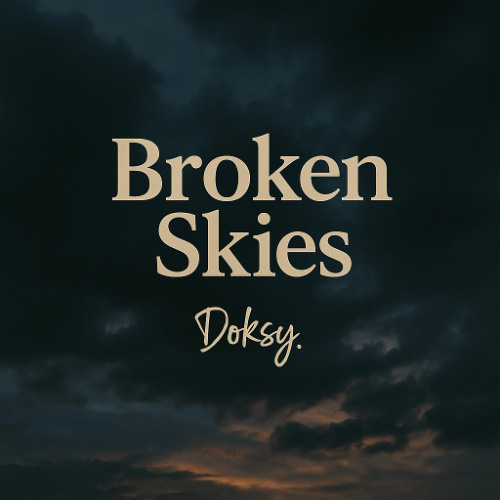 Broken Skies